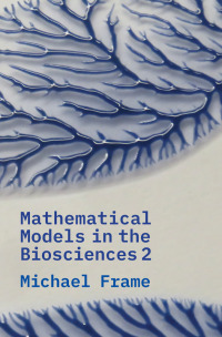 Omslagafbeelding: Mathematical Models in the Biosciences II 9780300253696