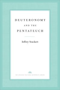 Cover image: Deuteronomy and the Pentateuch 9780300167511
