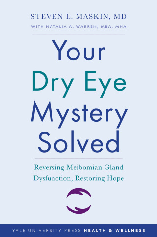 Cover image: Your Dry Eye Mystery Solved 9780300250336