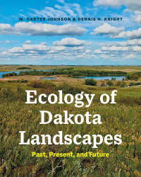 Omslagafbeelding: Ecology of Dakota Landscapes 9780300253818