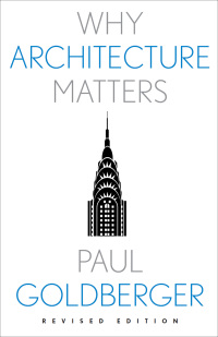 Cover image: Why Architecture Matters 9780300267396