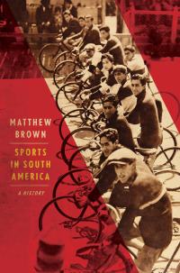 Cover image: Sports in South America 9780300247527