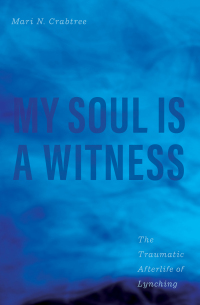 Cover image: My Soul Is a Witness 9780300250411