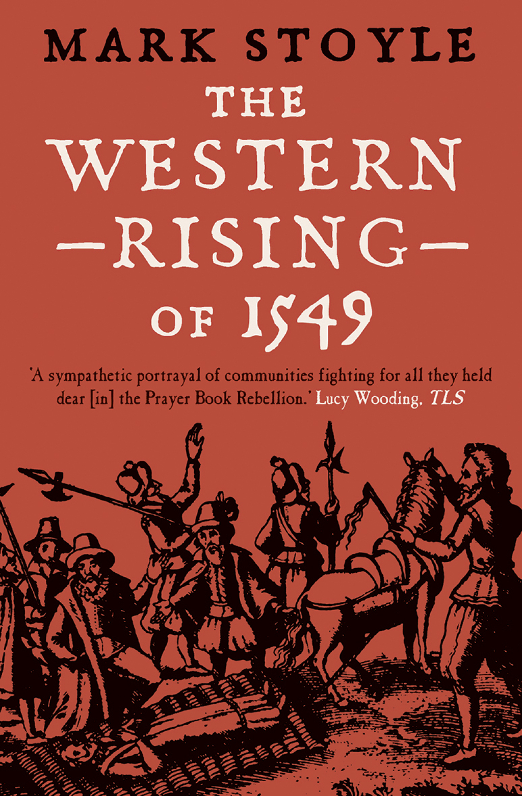 The Western Rising of 1549 The Western Rising of 1549