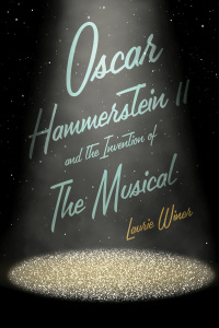 Titelbild: Oscar Hammerstein II and the Invention of the Musical 9780300223798