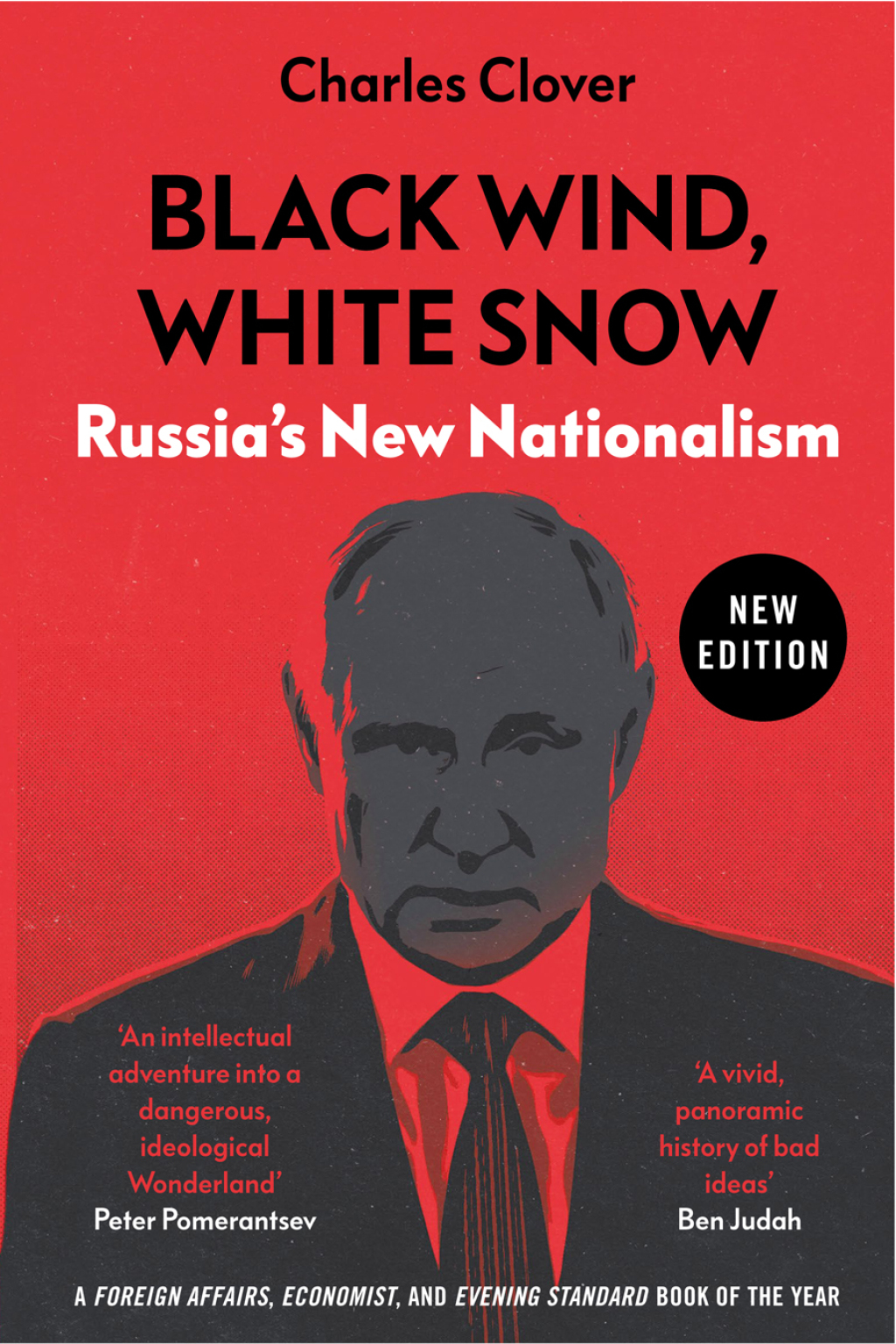 Black Wind, White Snow Russia’s New Nationalism