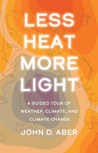 Cover image: Less Heat, More Light 9780300259438