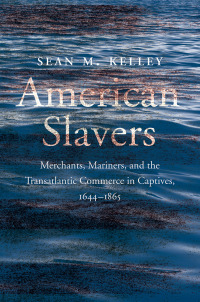 Cover image: American Slavers 9780300263596
