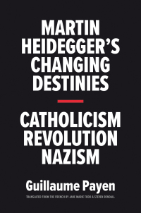 Cover image: Martin Heidegger's Changing Destinies 9780300228328