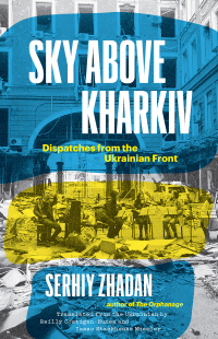 Imagen de portada: Sky Above Kharkiv 9780300270860