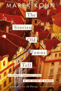 Cover image: The Stories Old Towns Tell 9780300267846