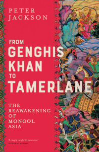 Omslagafbeelding: From Genghis Khan to Tamerlane 9780300251128