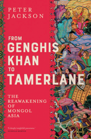 Cover image: From Genghis Khan to Tamerlane 9780300251128