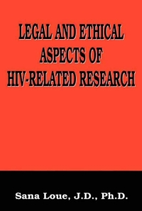 صورة الغلاف: Legal and Ethical Aspects of HIV-Related Research 9780306450556