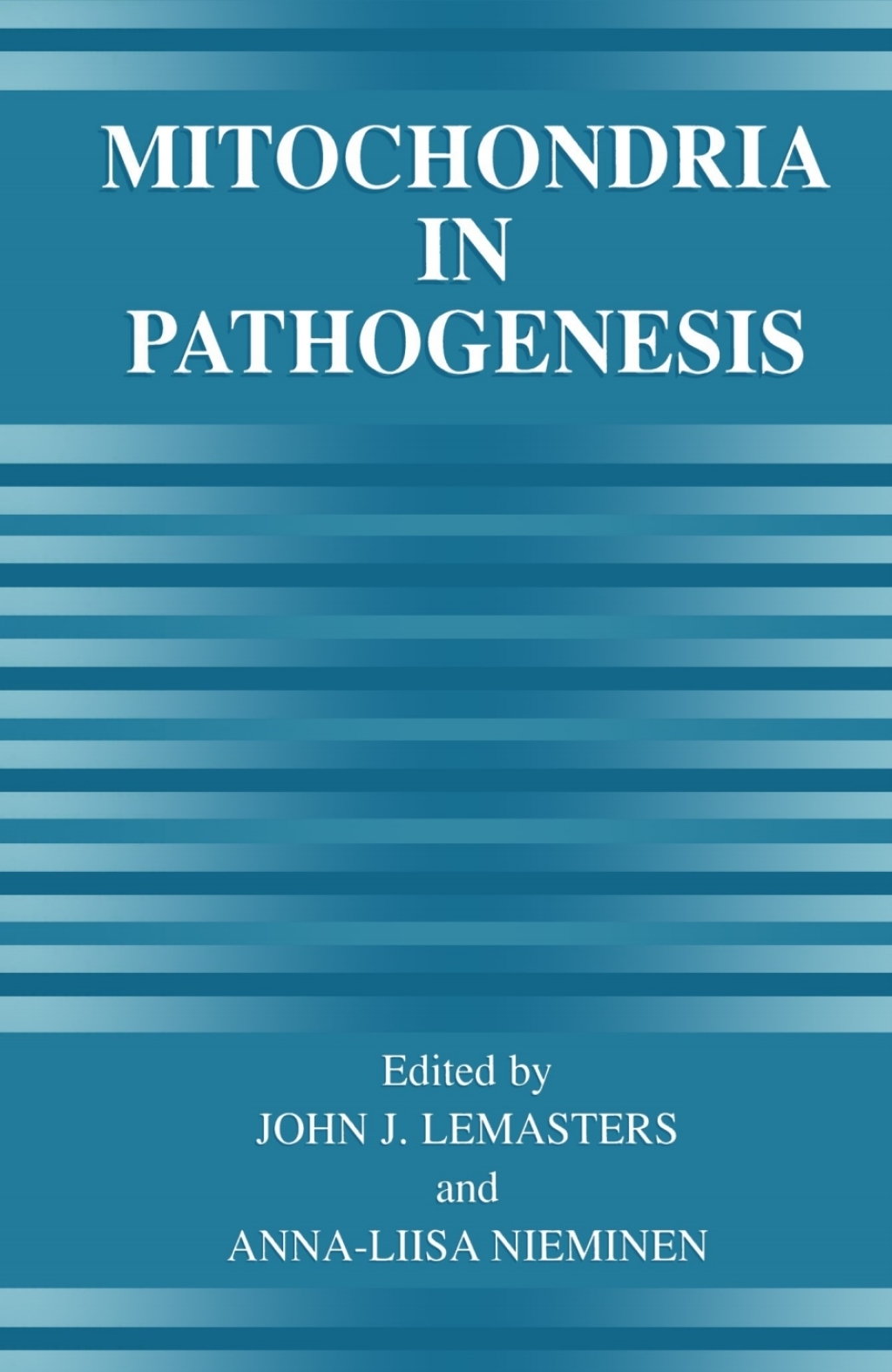 Mitochondria in Pathogenesis 1st Edition