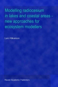 表紙画像: Modelling radiocesium in lakes and coastal areas — new approaches for ecosystem modellers 9780792362456
