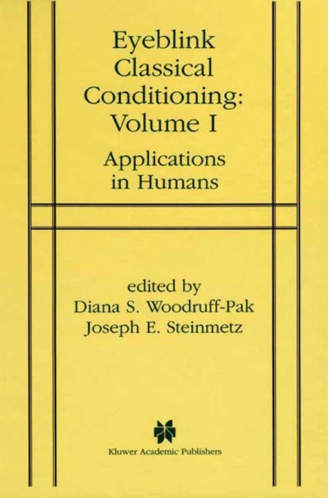Eyeblink Classical Conditioning Volume 1: Applications in Humans, 1st Edition - FULL INSTANT DOWNLOAD | PDF DOCX EPUB