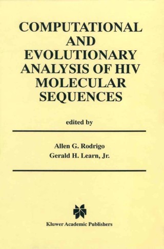 Immagine di copertina: Computational and Evolutionary Analysis of HIV Molecular Sequences 1st edition 9780792379942