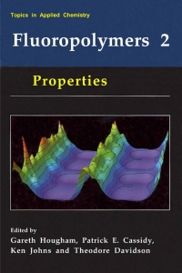 صورة الغلاف: Fluoropolymers 2 1st edition 9780306460616