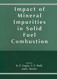 Imagen de portada: Impact of Mineral Impurities in Solid Fuel Combustion 1st edition 9780306461262