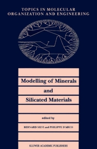 صورة الغلاف: Modelling of Minerals and Silicated Materials 1st edition 9780792343332
