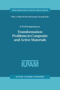 Cover image: IUTAM Symposium on Transformation Problems in Composite and Active Materials 1st edition 9780792351221