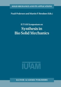 Imagen de portada: IUTAM Symposium on Synthesis in Bio Solid Mechanics 1st edition 9780792356158