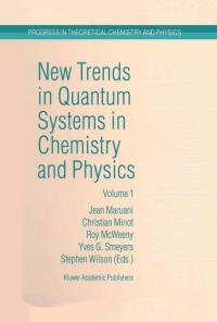 表紙画像: New Trends in Quantum Systems in Chemistry and Physics 1st edition 9780792367086