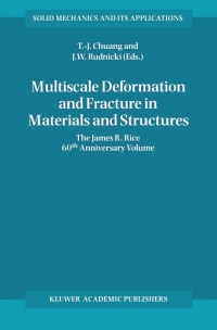 Imagen de portada: Multiscale Deformation and Fracture in Materials and Structures 1st edition 9780792367185