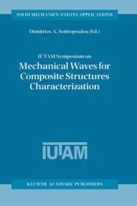 Imagen de portada: IUTAM Symposium on Mechanical Waves for Composite Structures Characterization 1st edition 9780792371649