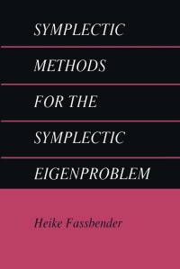 Cover image: Symplectic Methods for the Symplectic Eigenproblem 9780306464782
