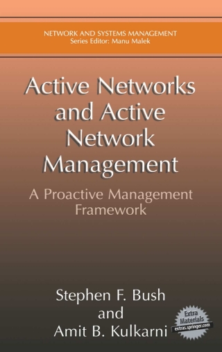 Cover image: Active Networks and Active Network Management 9781475774856