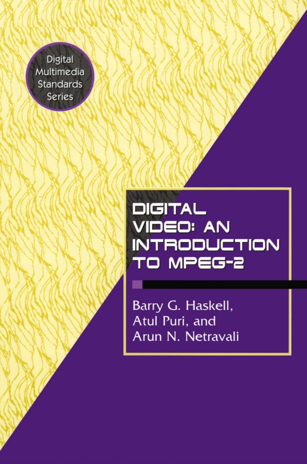 Digital Video: An Introduction to MPEG-2