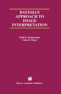 表紙画像: Bayesian Approach to Image Interpretation 9780792373728