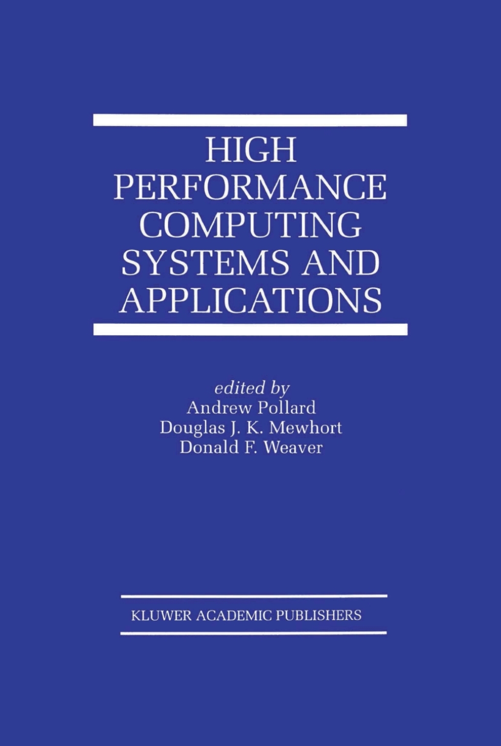 High Performance Computing Systems and Applications 1st Edition