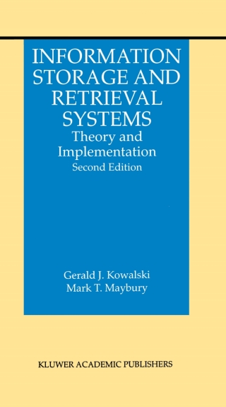 Titelbild: Information Storage and Retrieval Systems 2nd edition 9780792379249