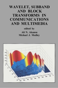 Imagen de portada: Wavelet, Subband and Block Transforms in Communications and Multimedia 1st edition 9780792385073