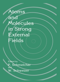 Cover image: Atoms and Molecules in Strong External Fields 1st edition 9780306458118