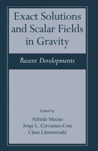 Cover image: Exact Solutions and Scalar Fields in Gravity 1st edition 9780306466182