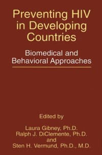 Omslagafbeelding: Preventing HIV in Developing Countries 1st edition 9780306459610