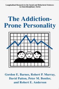 Cover image: The Addiction-Prone Personality 9780306462498