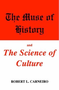 Omslagafbeelding: The Muse of History and the Science of Culture 9780306462726