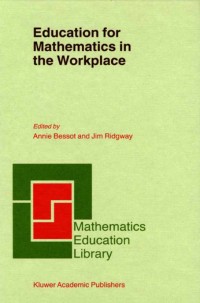 Cover image: Education for Mathematics in the Workplace 1st edition 9780792366638