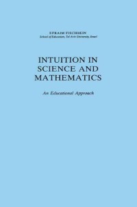 Cover image: Intuition in Science and Mathematics 9789048184378