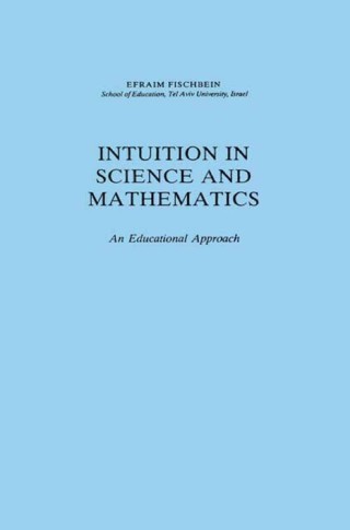 Cover image: Intuition in Science and Mathematics 9789048184378