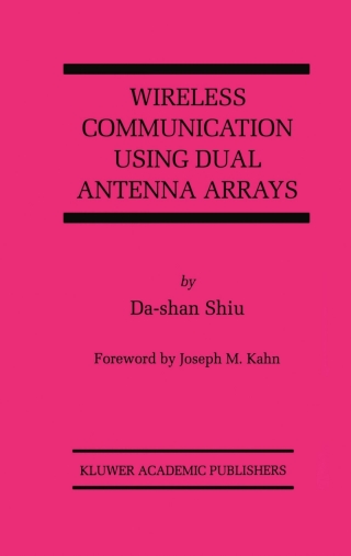 Titelbild: Wireless Communication Using Dual Antenna Arrays 9780792386803