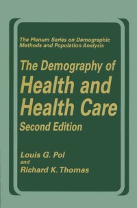 Cover image: The Demography of Health and Health Care (second edition) 2nd edition 9780306463372
