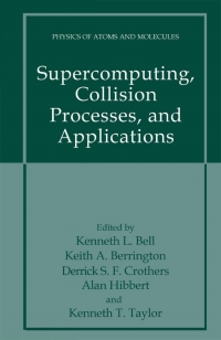 Imagen de portada: Supercomputing, Collision Processes, and Applications 1st edition 9780306461903
