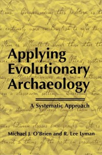 صورة الغلاف: Applying Evolutionary Archaeology 9780306462535