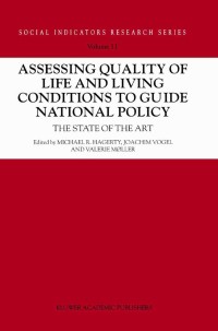 Imagen de portada: Assessing Quality of Life and Living Conditions to Guide National Policy 1st edition 9781402007279